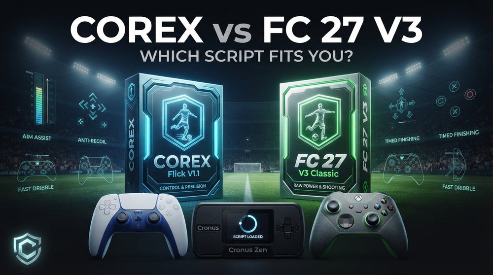 Corex Flick V1.1 vs FC 27 V3: Which Cronus Zen Script Fits You?