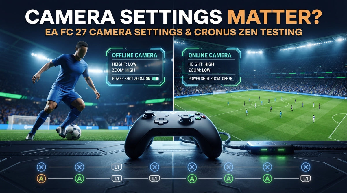 How EA FC 27 Camera Settings Affect Cronus Zen Script Testing