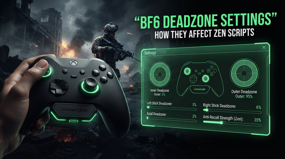 How Battlefield 6 Deadzone Settings Affect Cronus Zen Scripts
