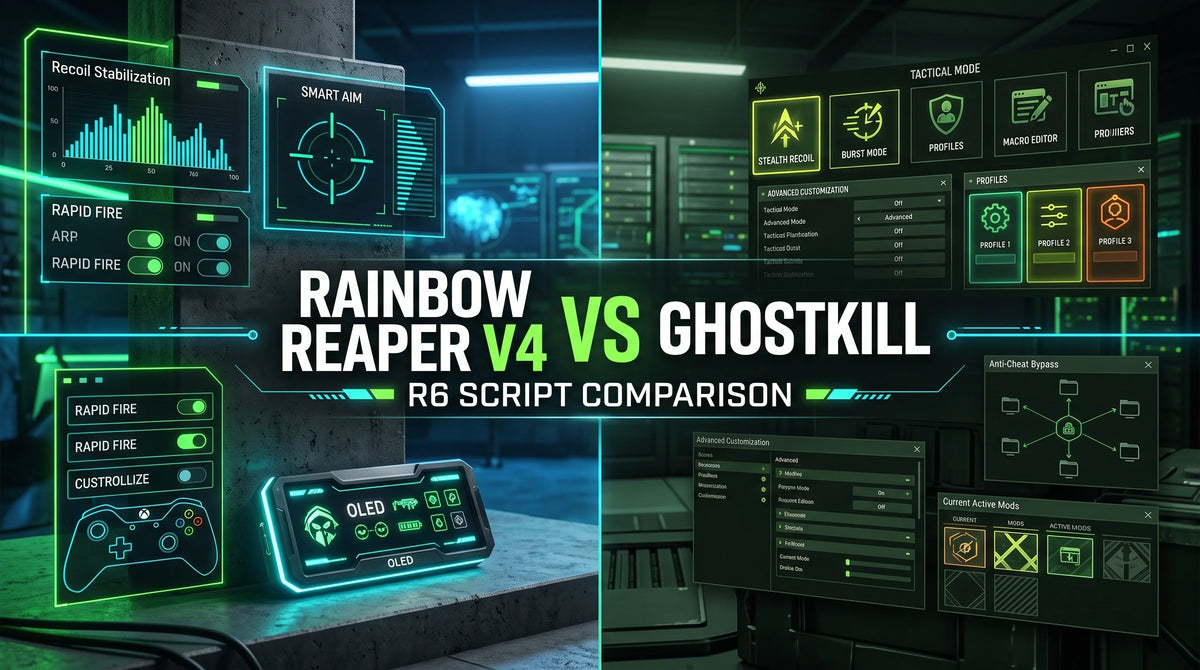 Rainbow Reaper V4 vs GhostKill: R6 Cronus Zen Scripts Compared